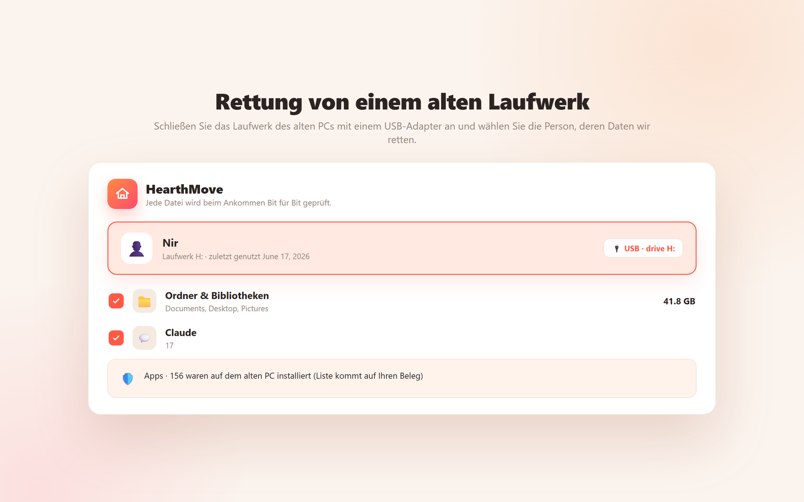 HearthMove rettet per USB von der Festplatte eines defekten PCs: das Profil des alten Benutzers auf Laufwerk H gefunden, Ordner und Claude-Unterhaltungen ausgewählt, 156 installierte Programme aus dem alten Windows ausgelesen
